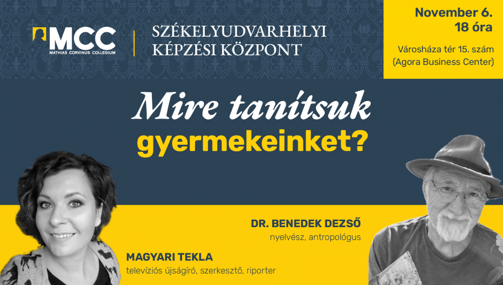 Mire tanítsuk gyermekeinket Benedek Dezső November 6. Udvarhely.png